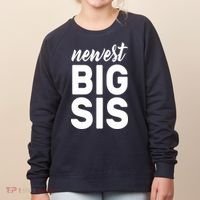 Newest Big Sis Women's Sweatshirt thumb 0