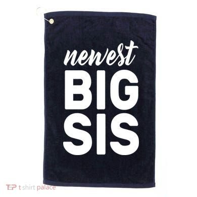 Newest Big Sis Golf Towel