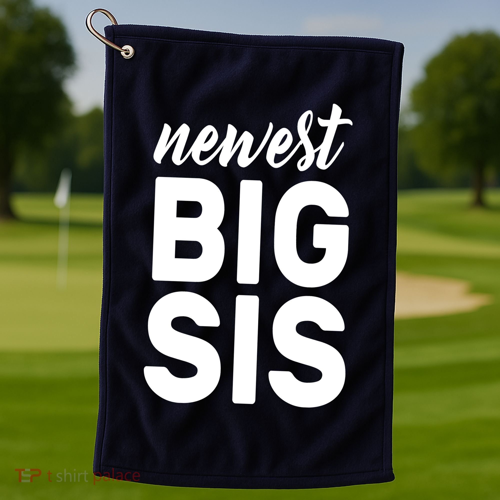 Newest Big Sis Golf Towel