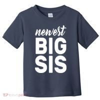 Newest Big Sis Toddler T-Shirt thumb 0