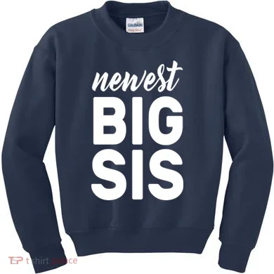 Newest Big Sis Kids Sweatshirt