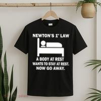 Newton's 1st Law A Body At Rest T-Shirt thumb 2