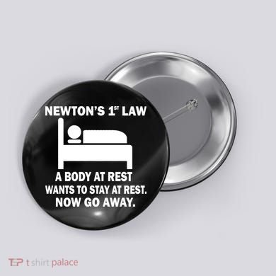 Newton's 1st Law A Body At Rest Button
