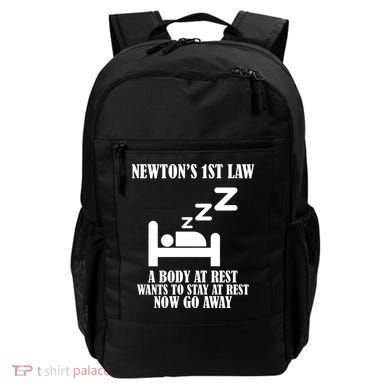 Newton's 1st Law Body At Rest Now Go Away Backpack