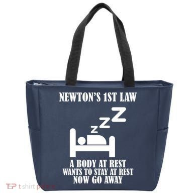 Newton's 1st Law Body At Rest Now Go Away Tote Bag