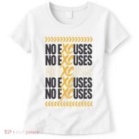 No Excuses Xc Cross Country Running Team Athlete Women's T-Shirt thumb 0