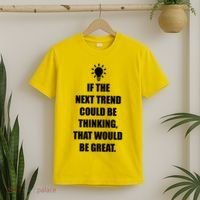 Next Trend Is Thinking T-Shirt thumb 2