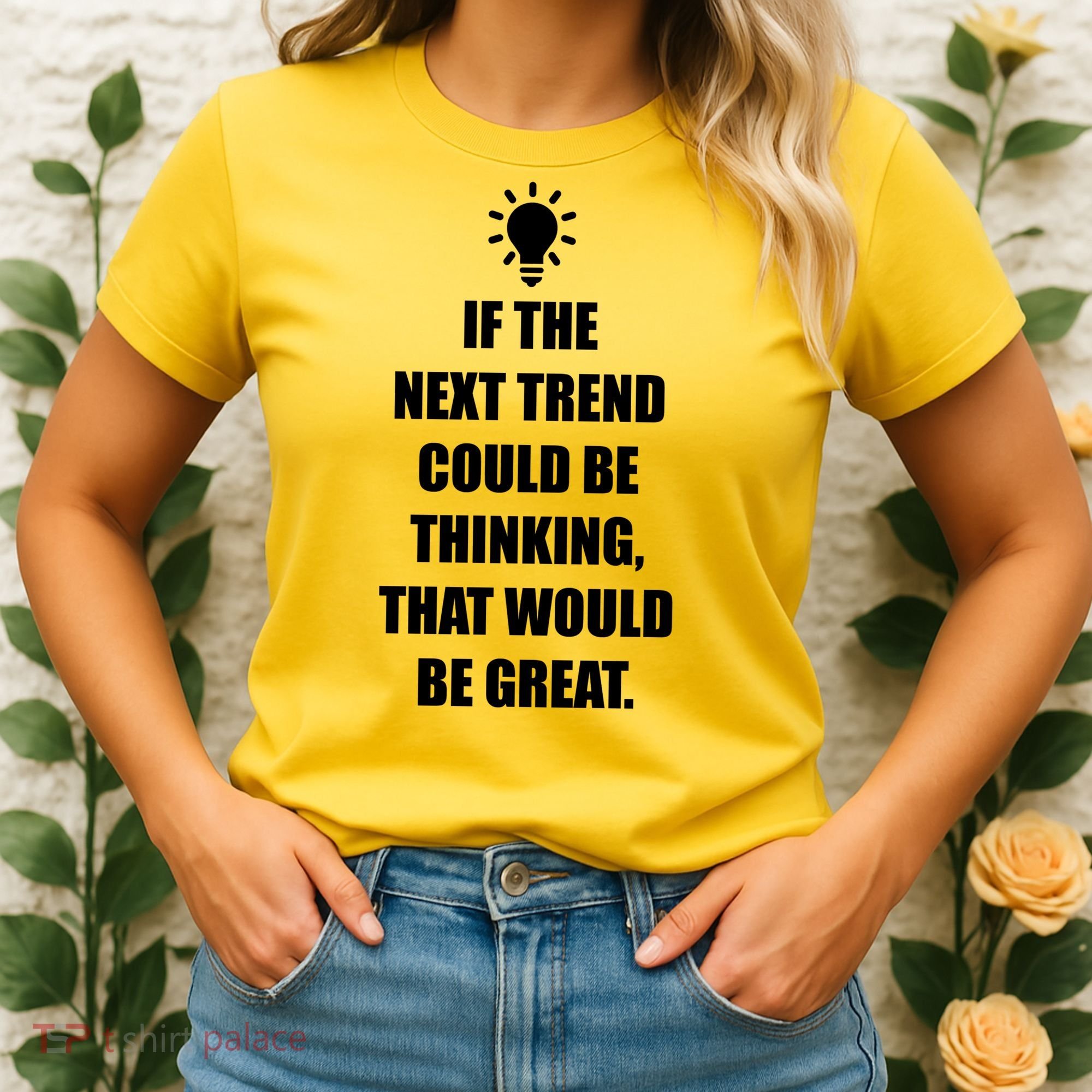 Next Trend Is Thinking Women's T-Shirt