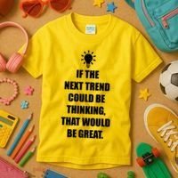 Next Trend Is Thinking Kids T-Shirt thumb 3