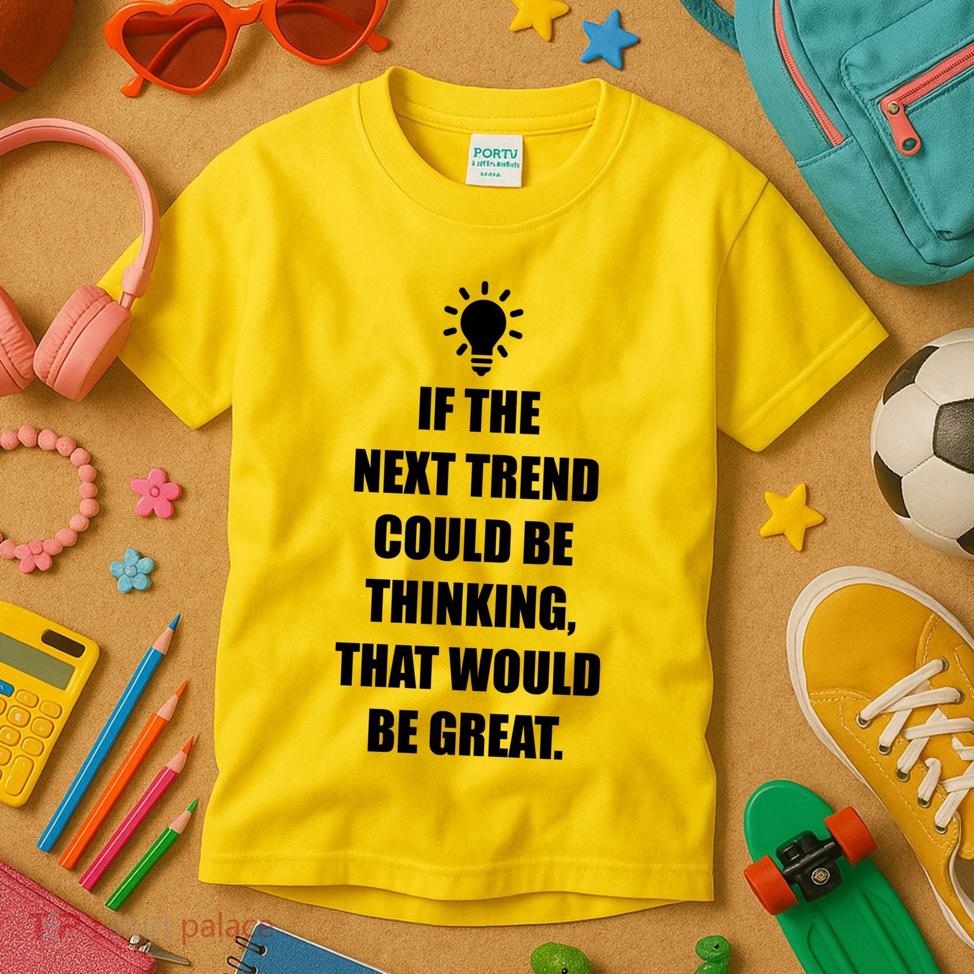 Next Trend Is Thinking Kids T-Shirt