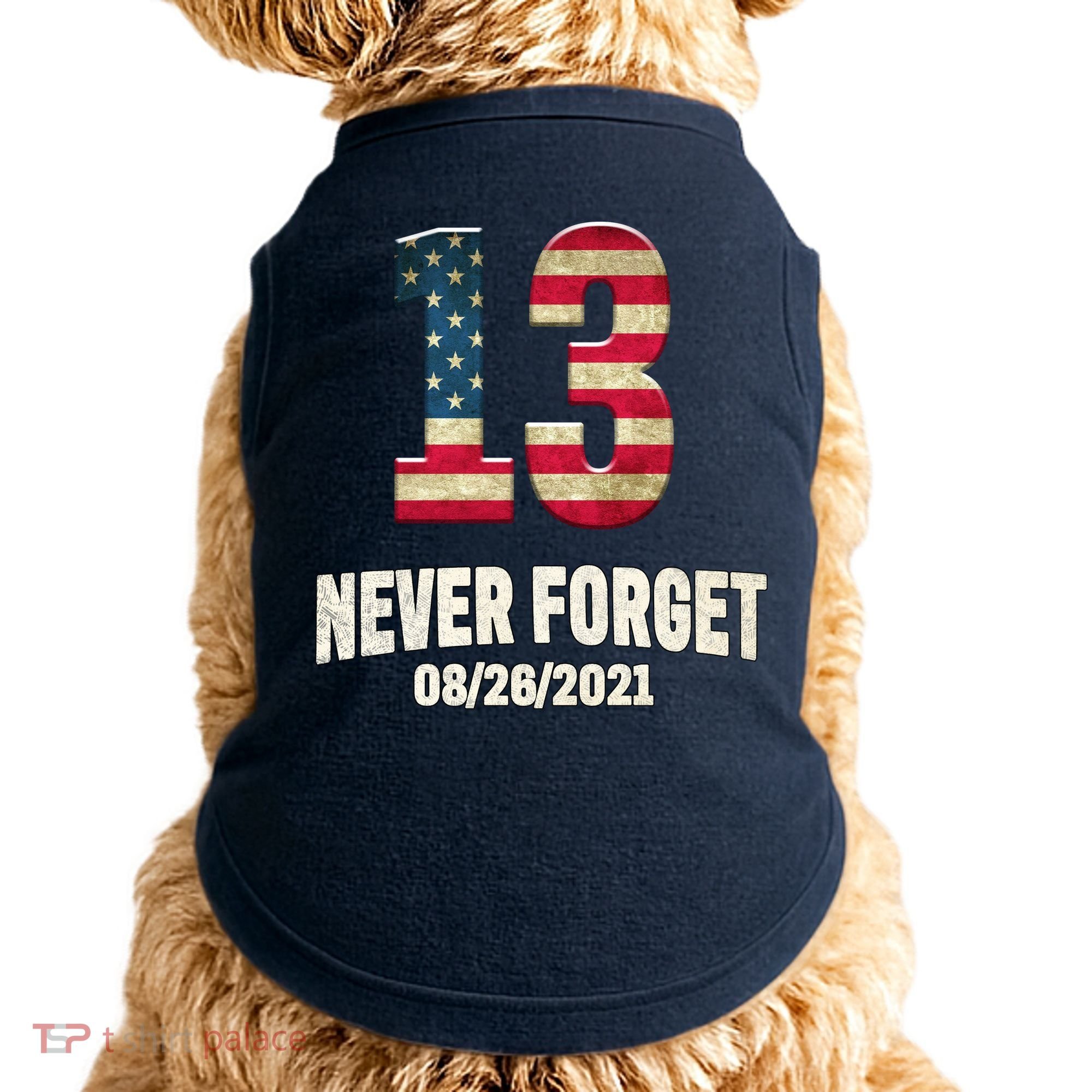 Never Forget 13 Service Members Kabul Afghanistan Airport Doggie Tank