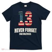 Never Forget 13 Service Members Kabul Afghanistan Airport T-Shirt thumb 0