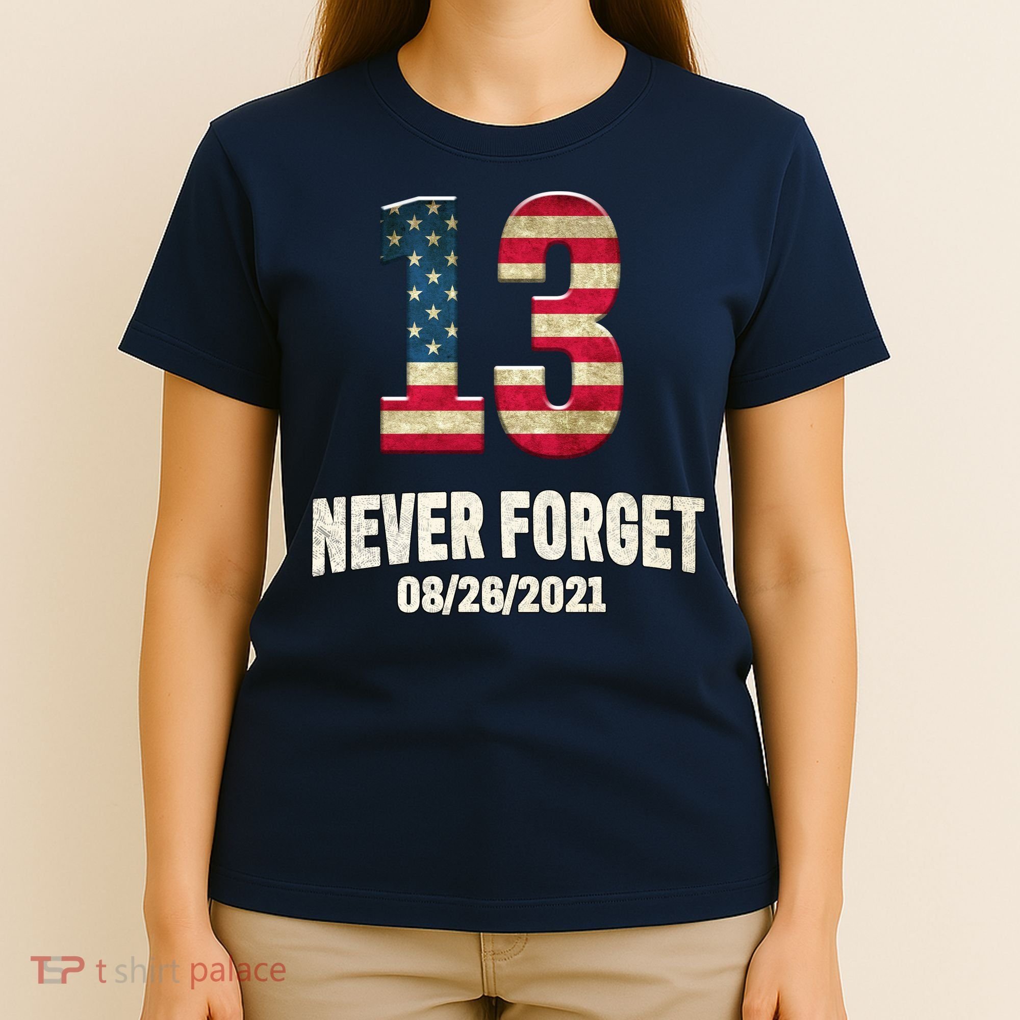 Never Forget 13 Service Members Kabul Afghanistan Airport T-Shirt