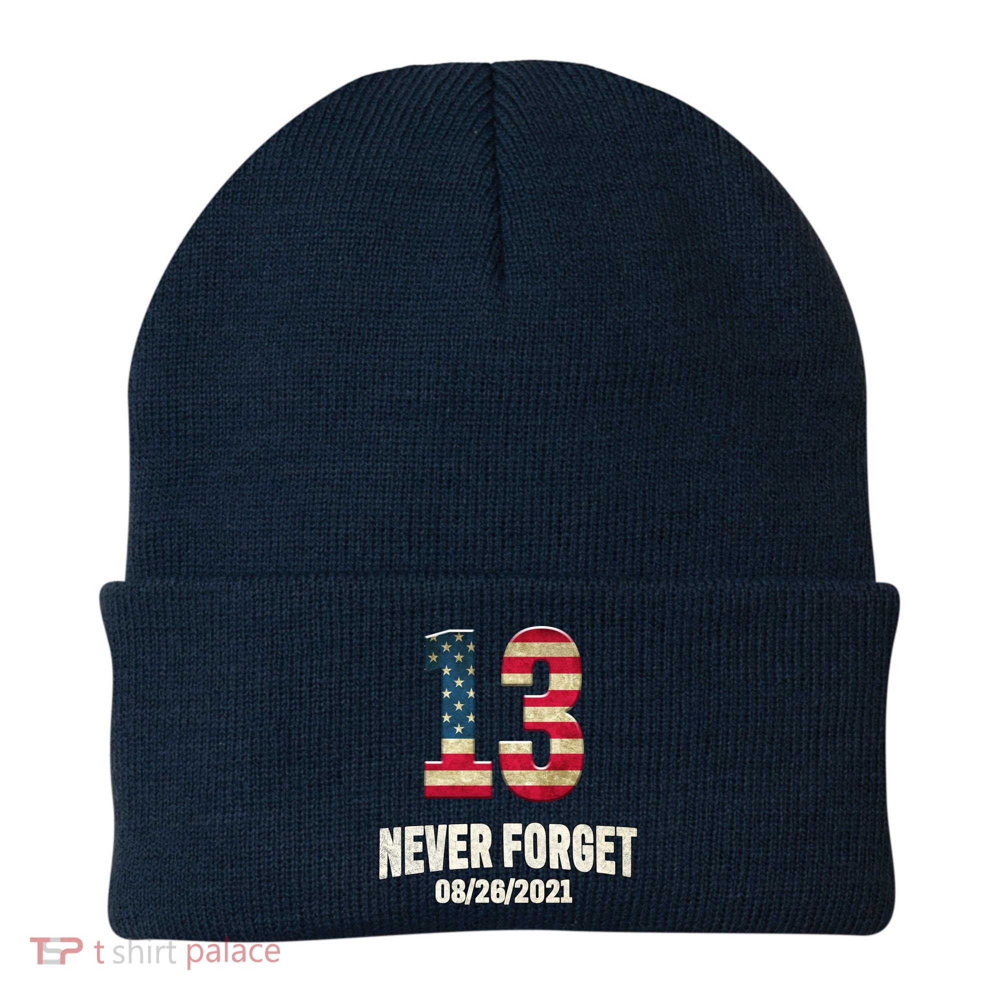 Never Forget 13 Service Members Kabul Afghanistan Airport Beanie