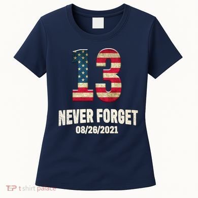 Never Forget 13 Service Members Kabul Afghanistan Airport Women's T-Shirt