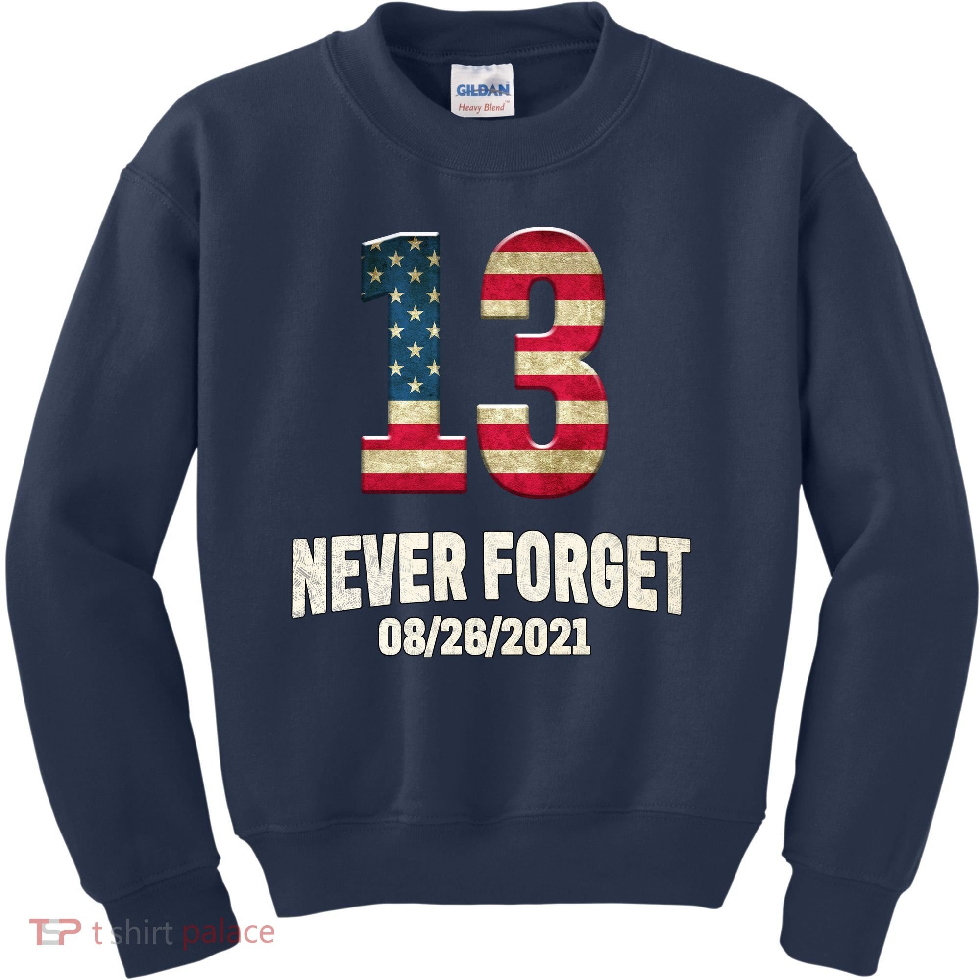 Never Forget 13 Service Members Kabul Afghanistan Airport Kids Sweatshirt