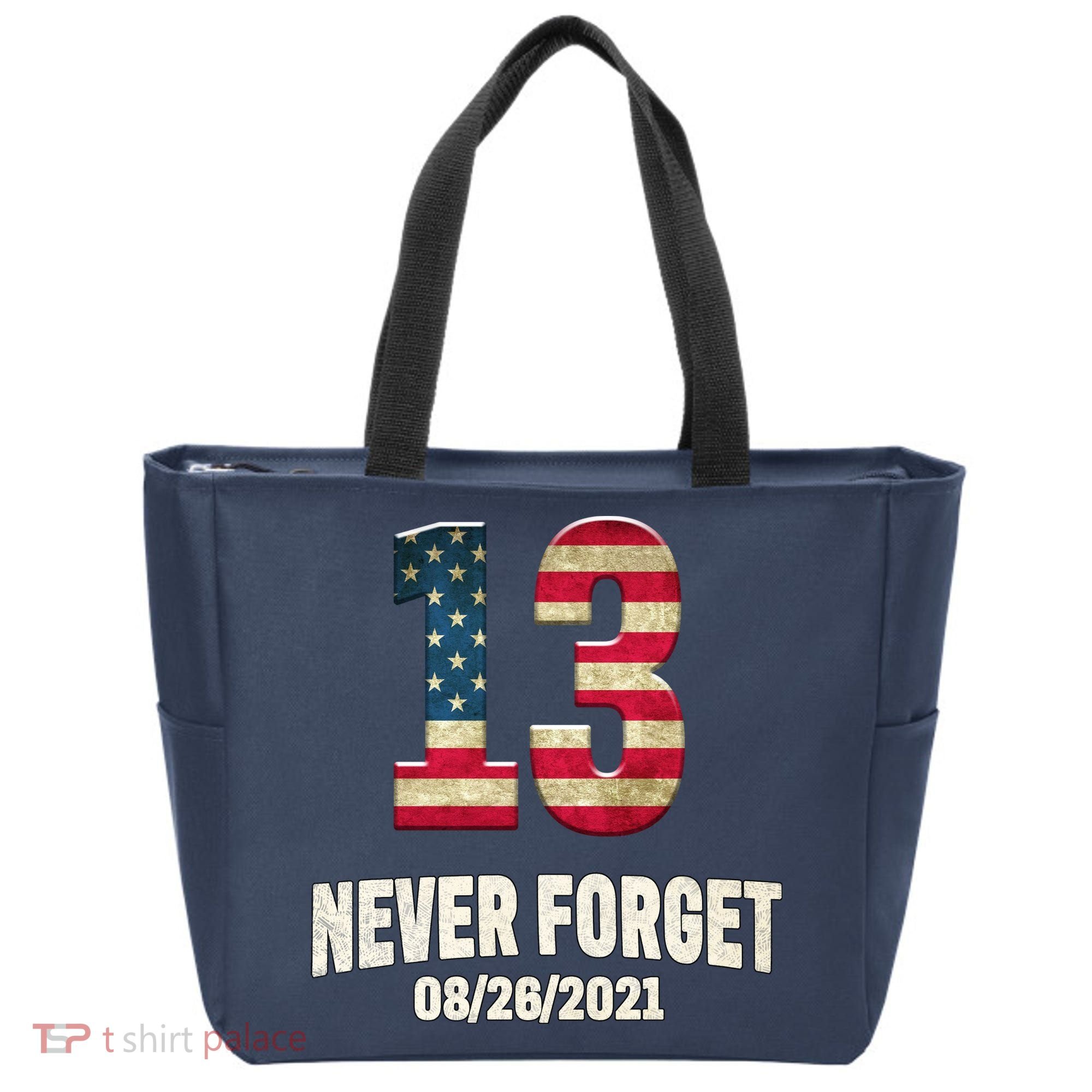 Never Forget 13 Service Members Kabul Afghanistan Airport Tote Bag