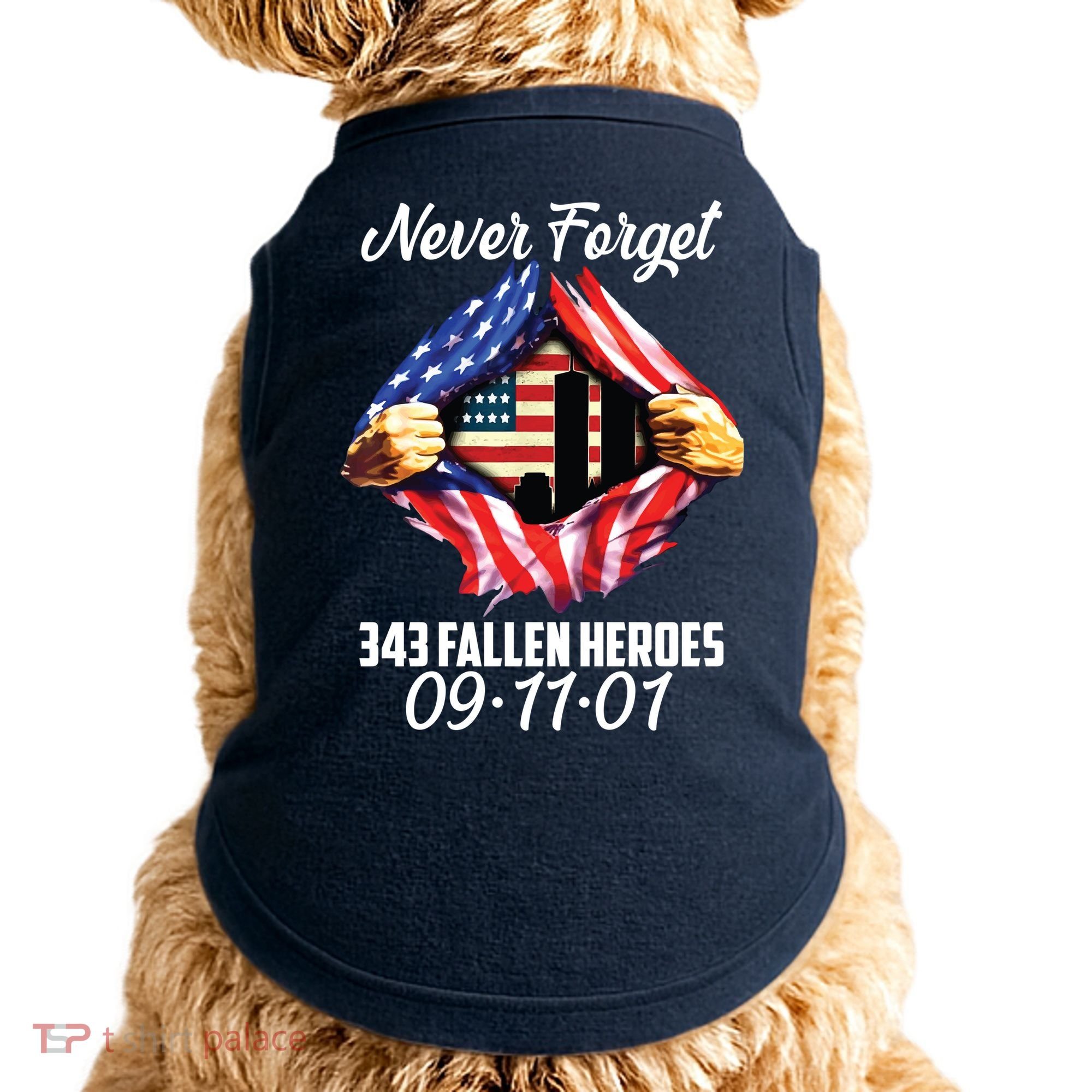 Never Forget 343 Fallen Heroes 091101 September 11 Doggie Tank
