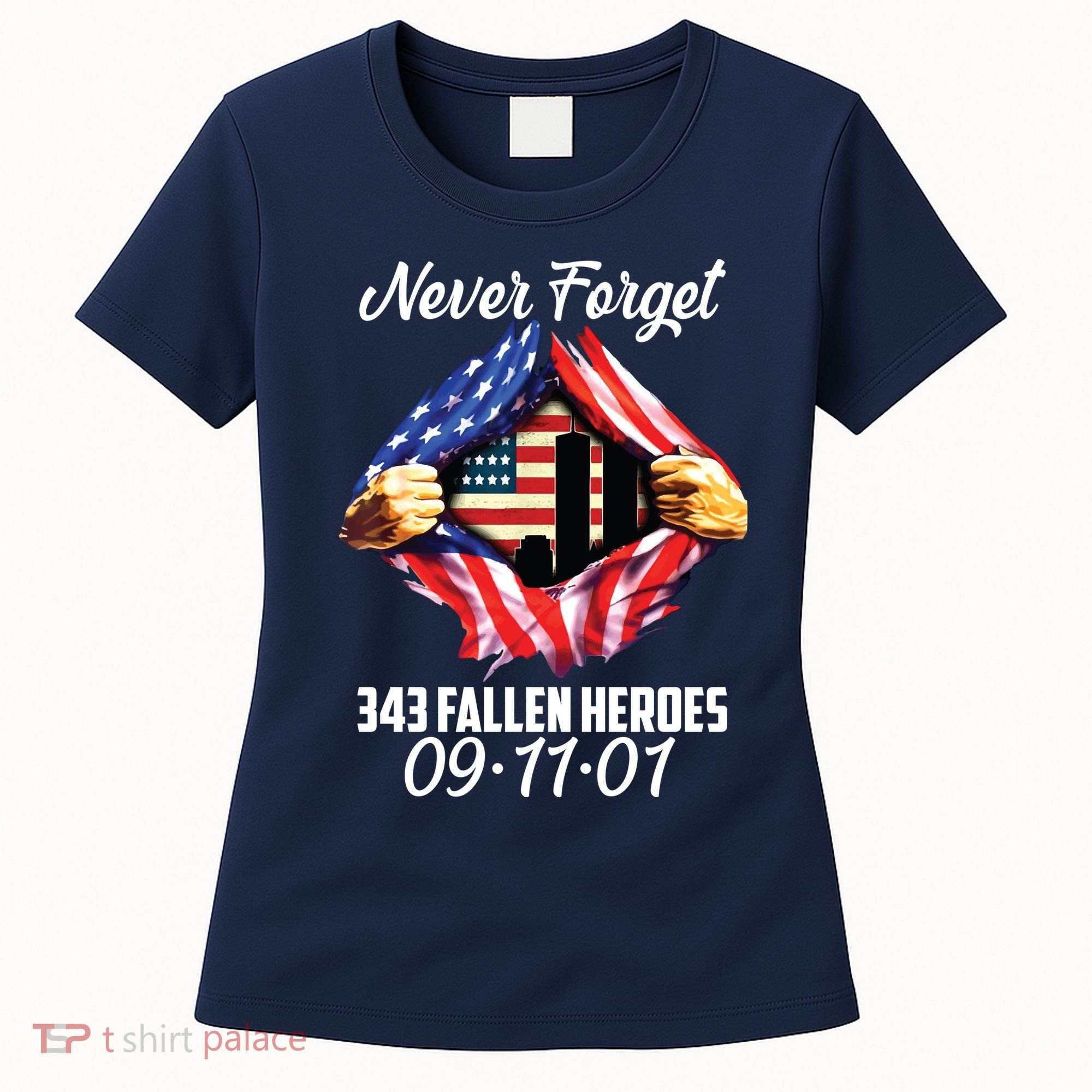 Never Forget 343 Fallen Heroes 091101 September 11 Women's T-Shirt