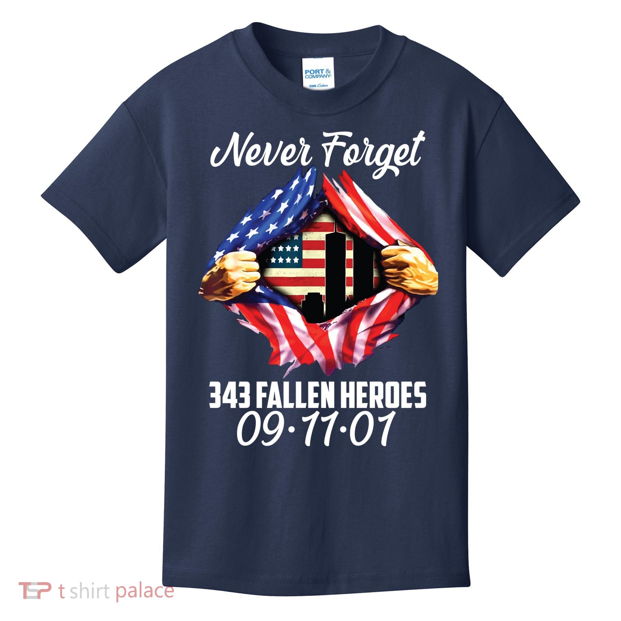Never Forget 343 Fallen Heroes 091101 September 11 Kids T-Shirt