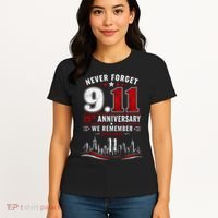 Never Forget 9.11 25th Anniversary We Remember 2001-2026 Women's T-Shirt thumb 4