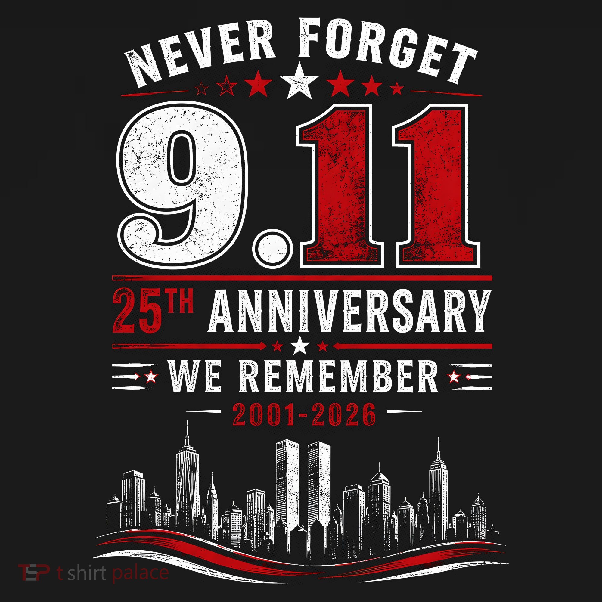 Never Forget 9.11 25th Anniversary We Remember 2001-2026 Women's T-Shirt