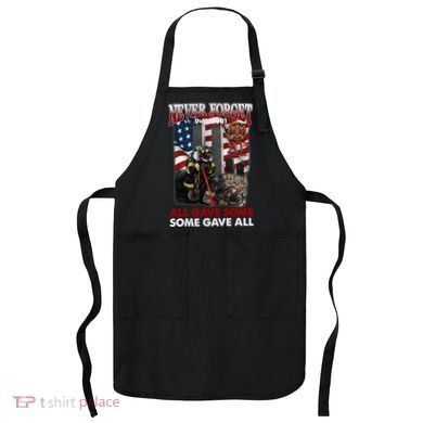 Never Forget 9112001 20th Anniversary Firefighters Gift Apron