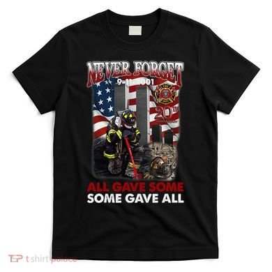 Never Forget 9112001 20th Anniversary Firefighters Gift T-Shirt