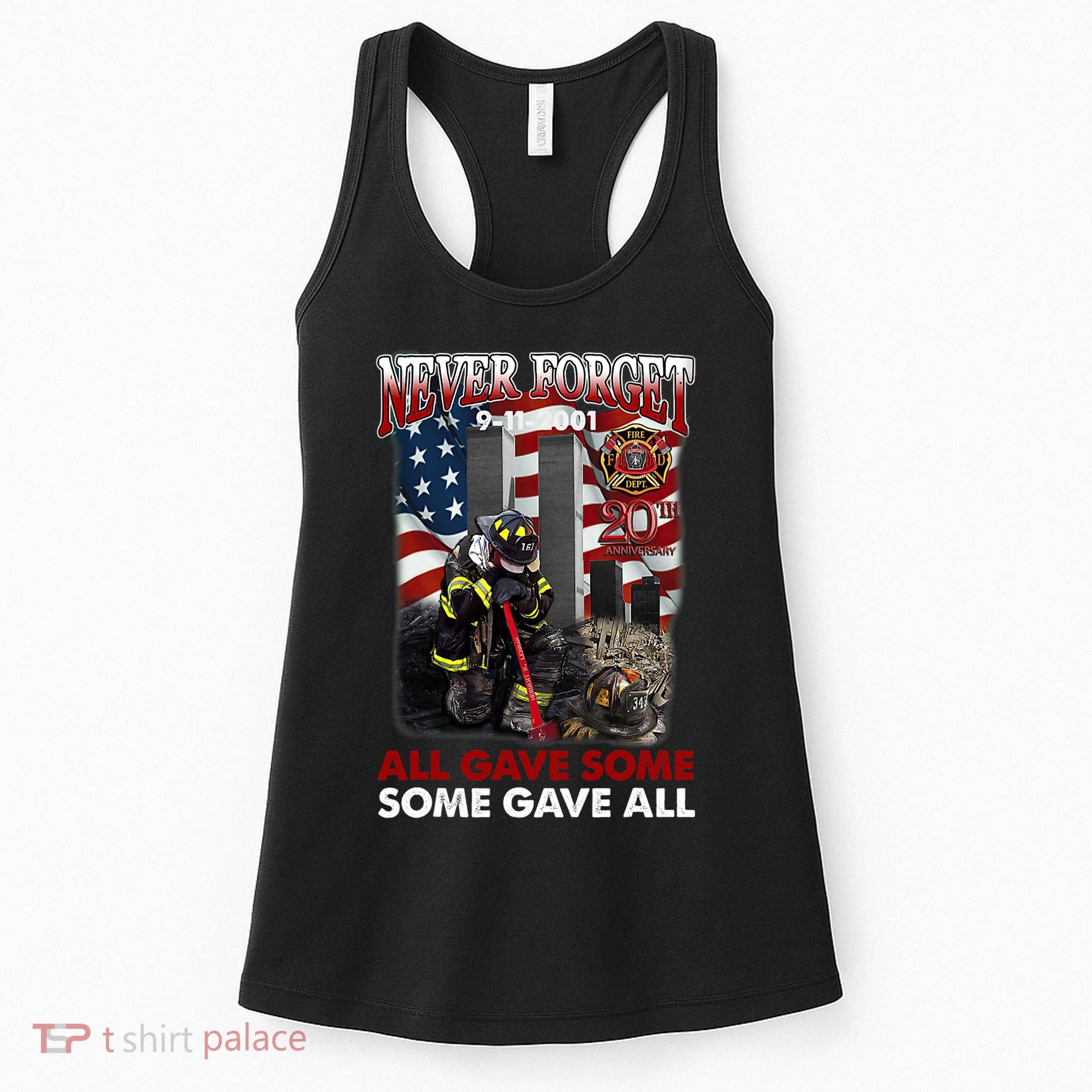Never Forget 9112001 20th Anniversary Firefighters Gift Women's Tank Top