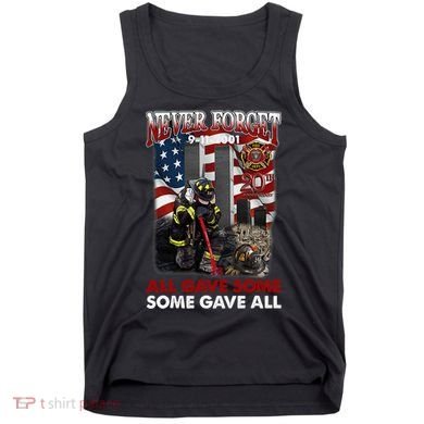 Never Forget 9112001 20th Anniversary Firefighters Gift Tank Top