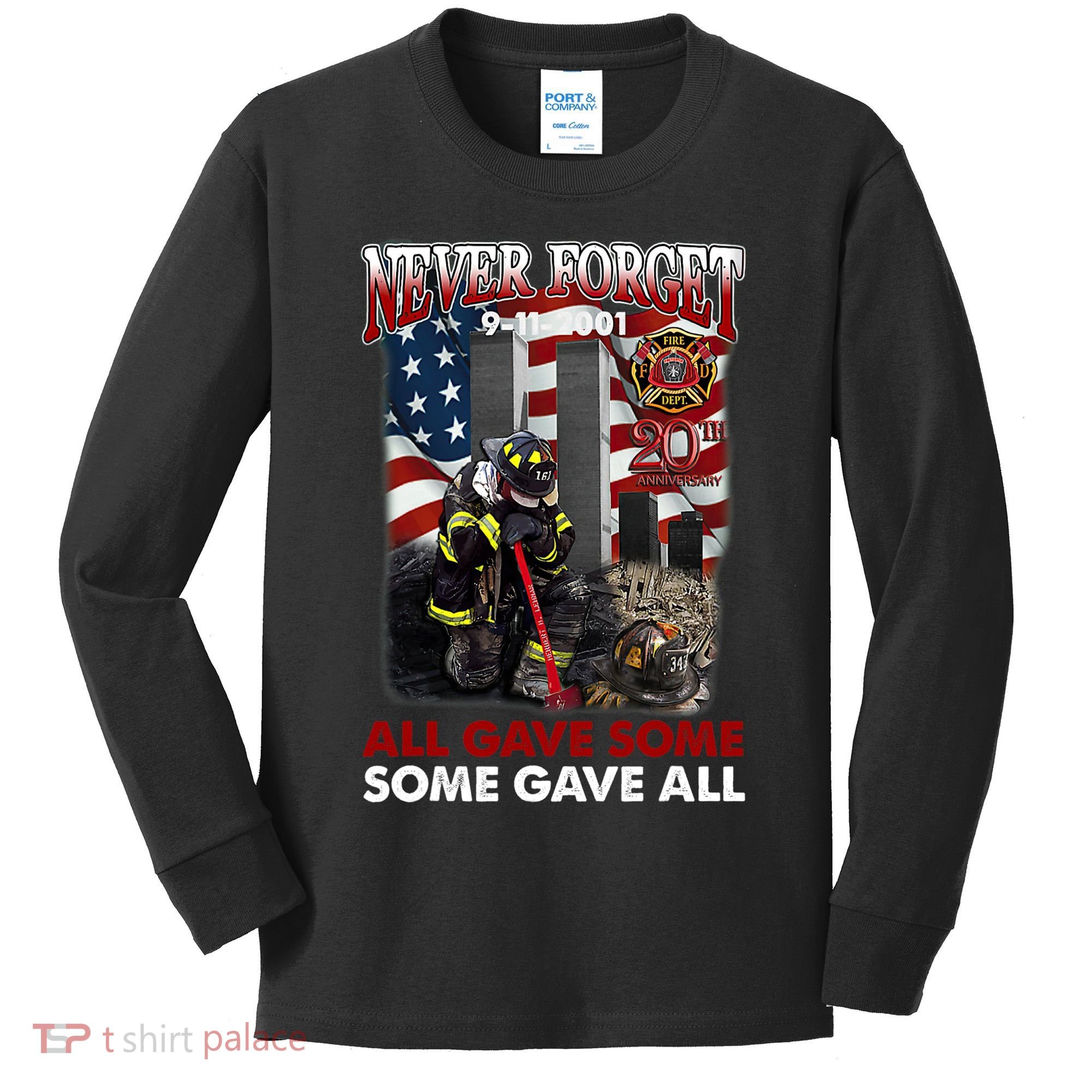 Never Forget 9112001 20th Anniversary Firefighters Gift Kids Long Sleeve Shirt