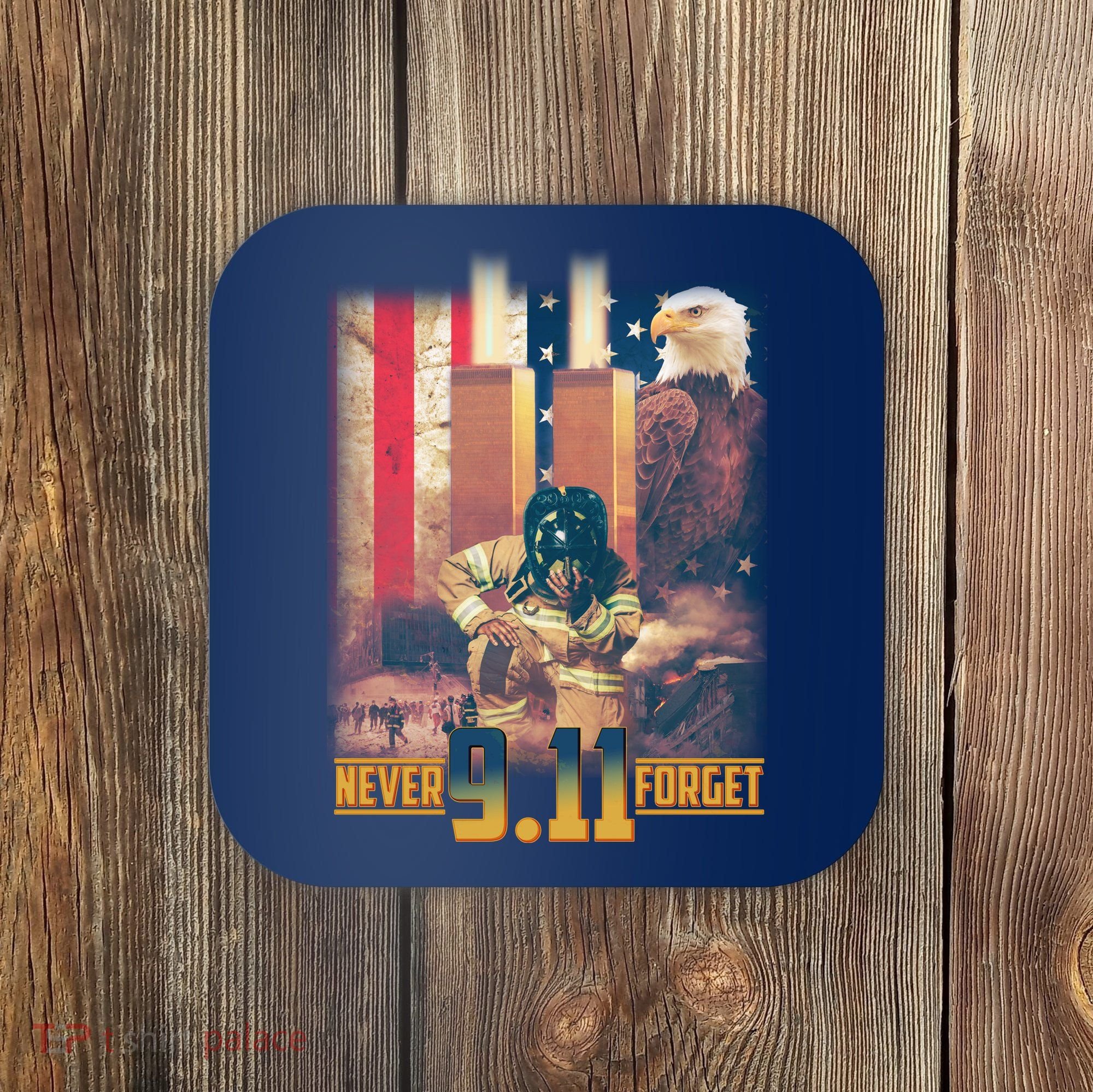 Never Forget 9 11 September 11 Memorial New York City Firefighter Coaster