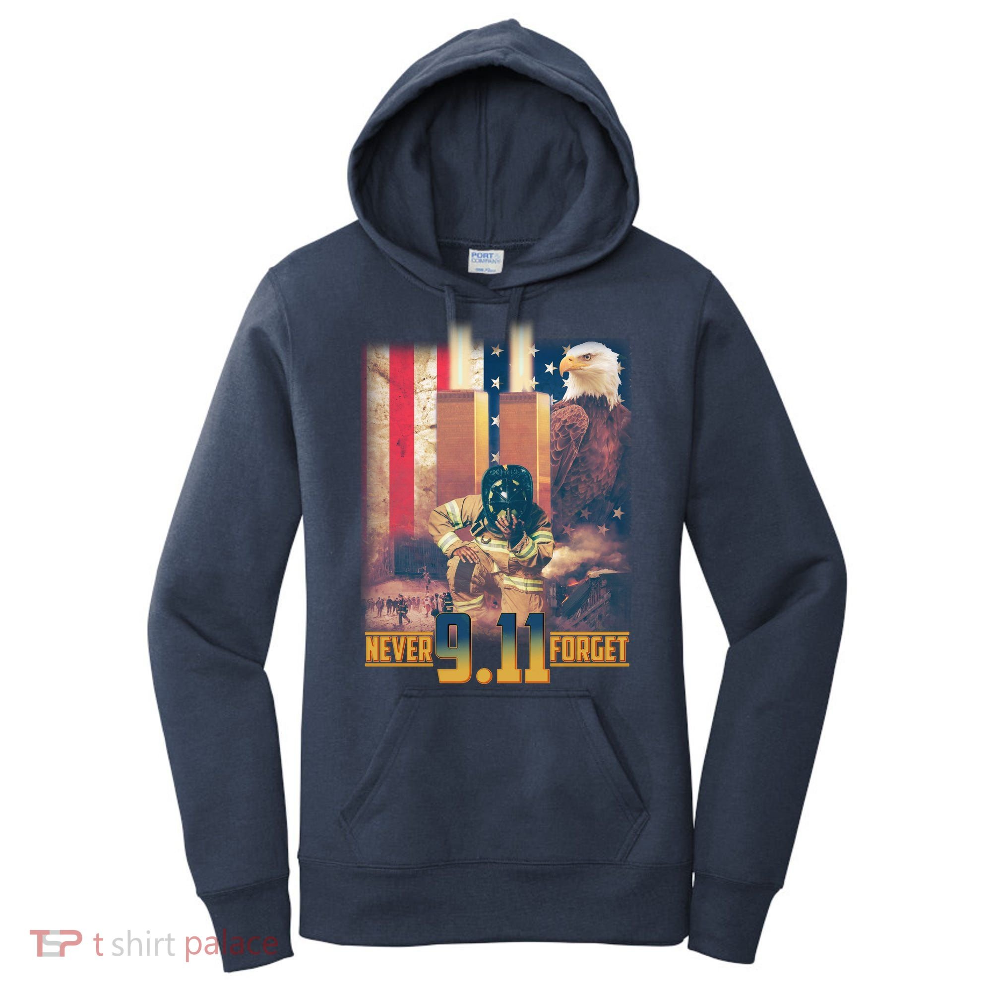 Never Forget 9 11 September 11 Memorial New York City Firefighter Women's Hoodie