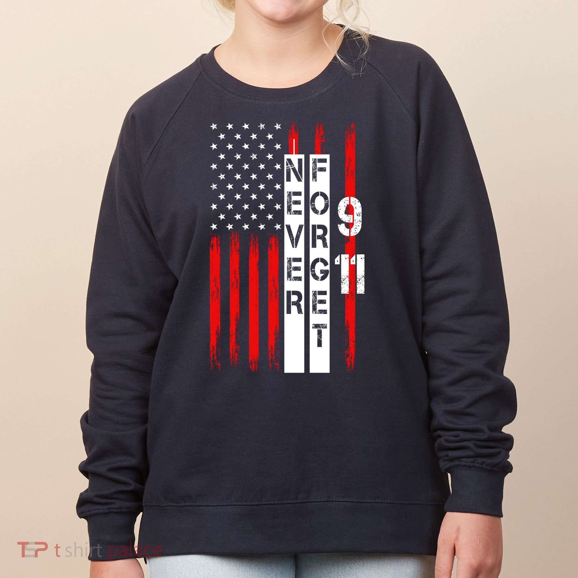 Never Forget 9 11 Nine Eleven Memorial Distressed US American Flag Women's Sweatshirt