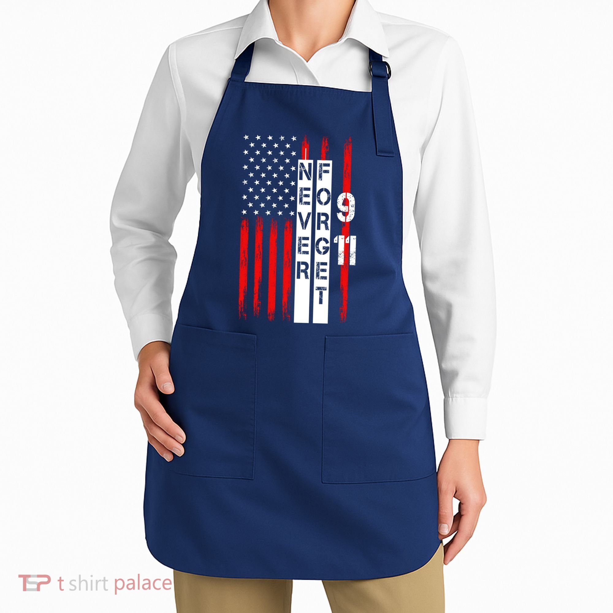 Never Forget 9 11 Nine Eleven Memorial Distressed US American Flag Apron