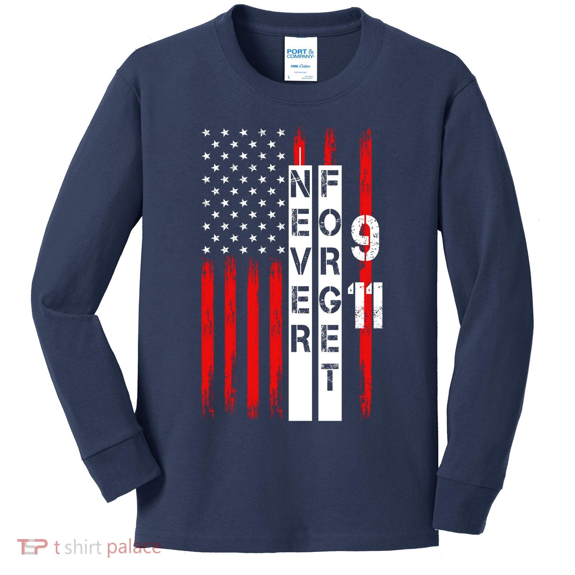 Never Forget 9 11 Nine Eleven Memorial Distressed US American Flag Kids Long Sleeve Shirt