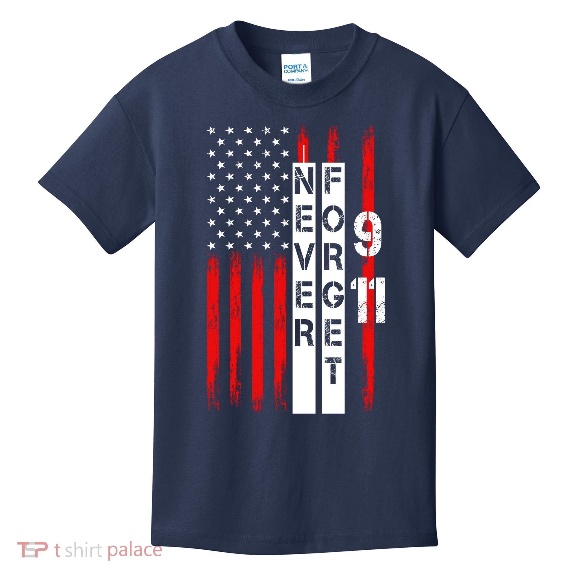 Never Forget 9 11 Nine Eleven Memorial Distressed US American Flag Kids T-Shirt