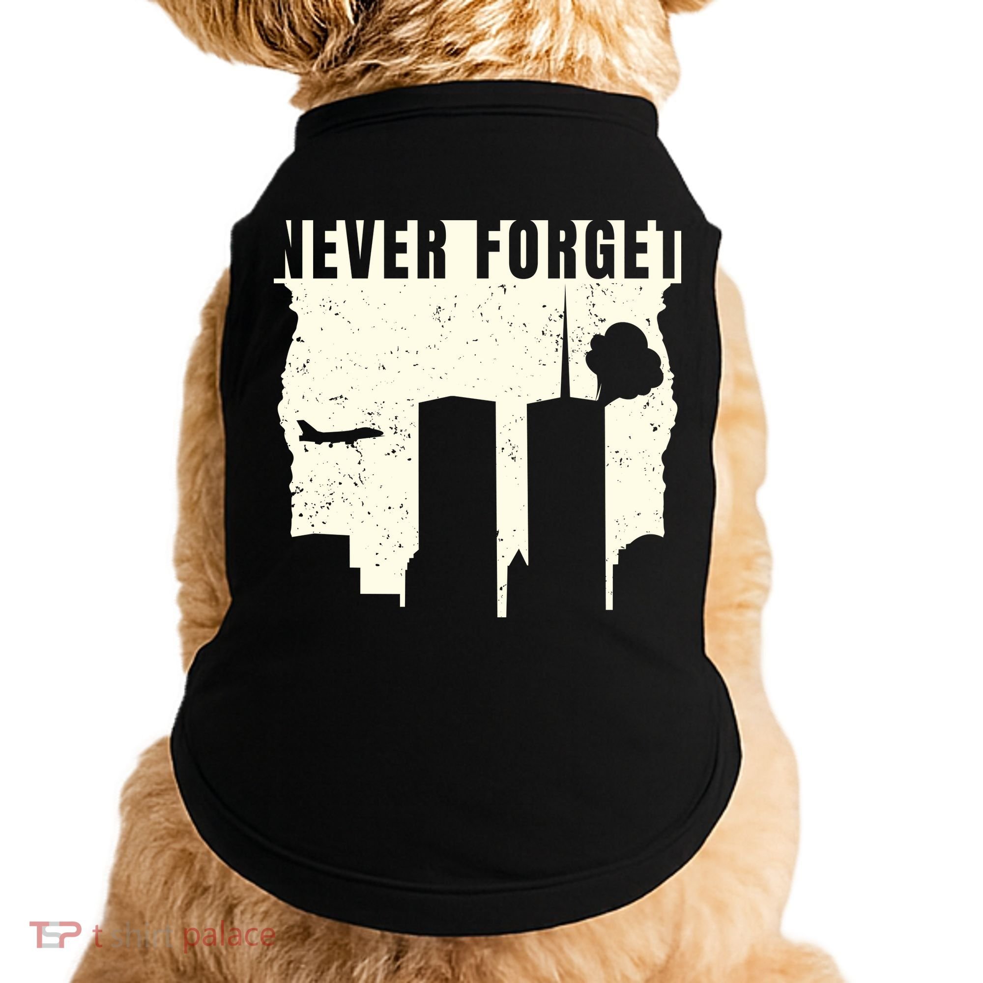 Never Forget 9.11 Patriot Day Doggie Tank