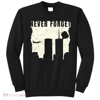 Never Forget 9.11 Patriot Day Sweatshirt