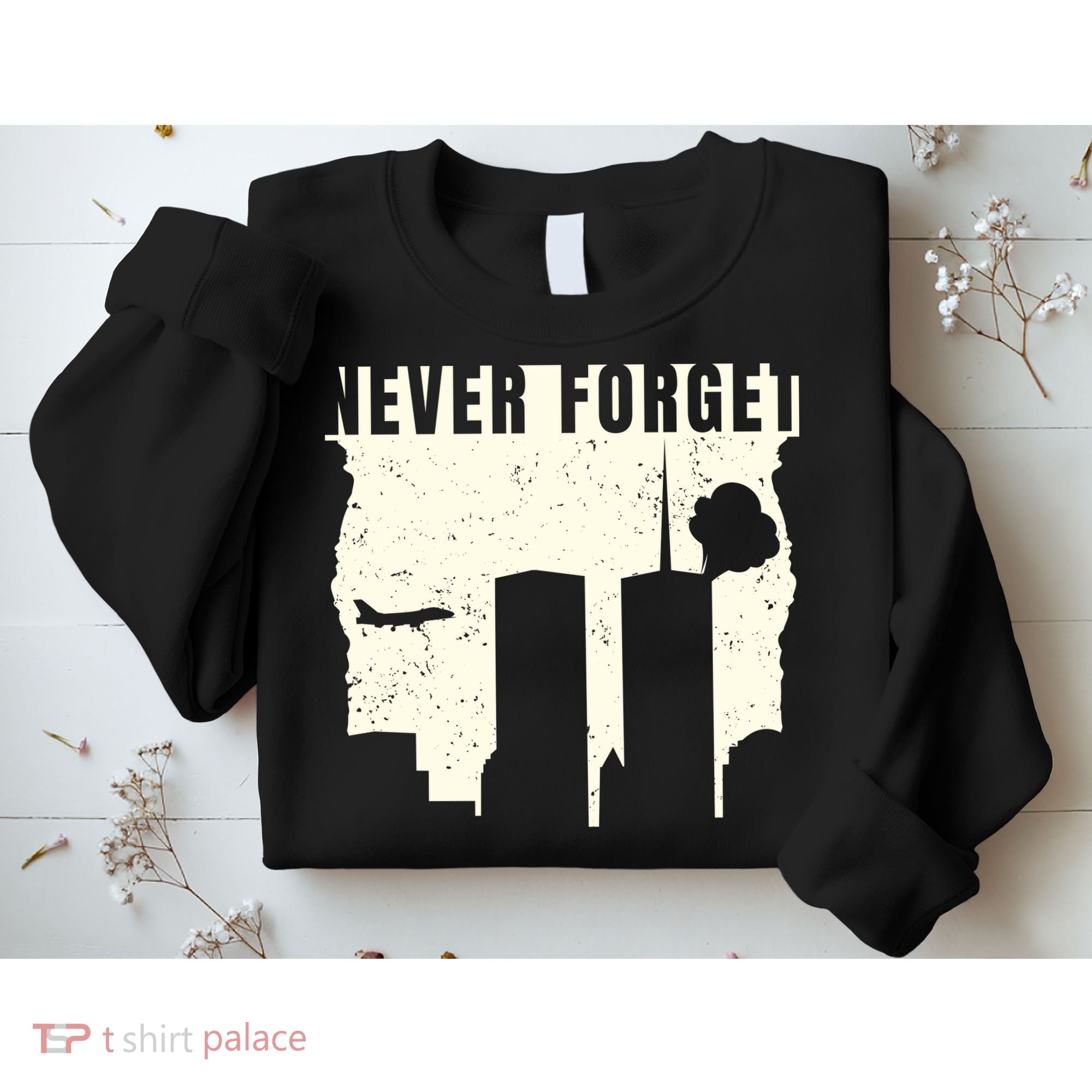 Never Forget 9.11 Patriot Day Sweatshirt