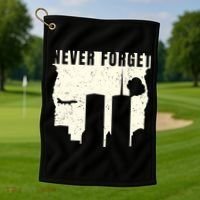 Never Forget 9.11 Patriot Day Golf Towel thumb 1