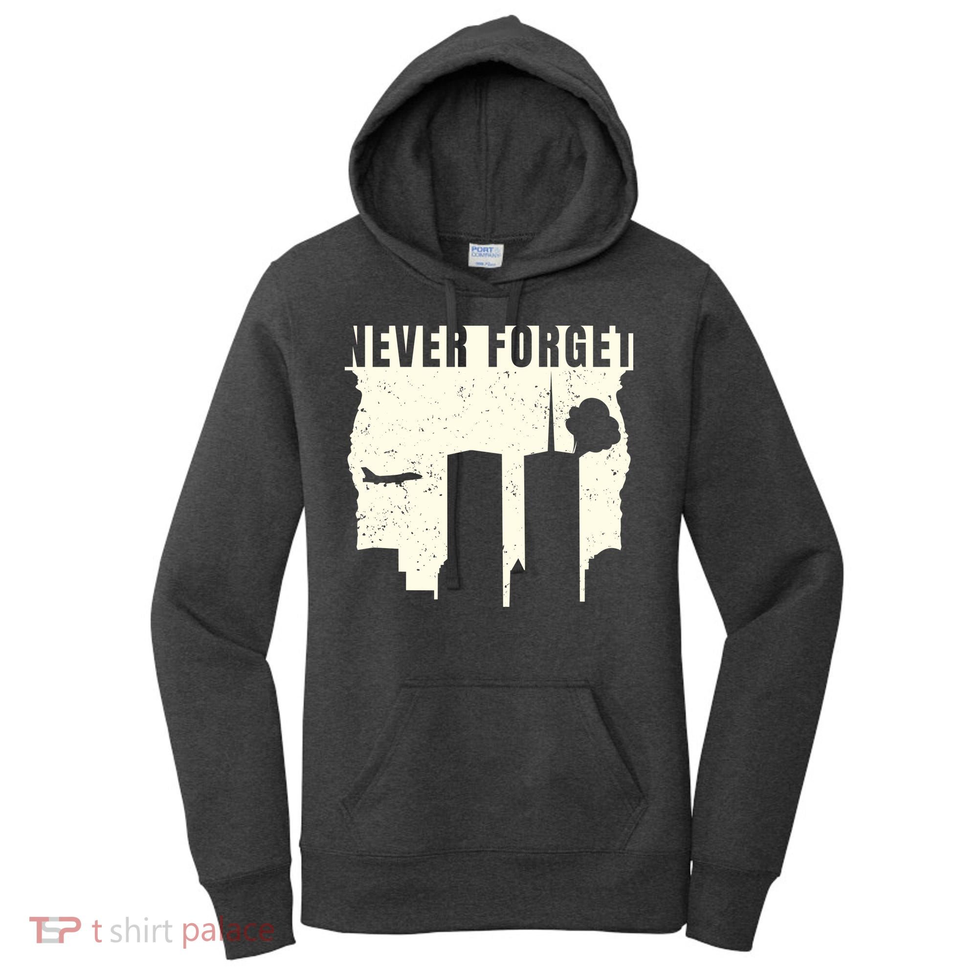 Never Forget 9.11 Patriot Day Women's Hoodie