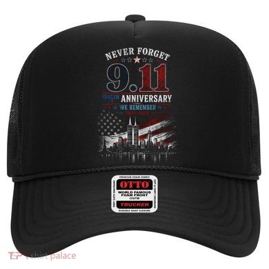 Never Forget 9.11 25th Anniversary We Remember 2001-2026 Hat