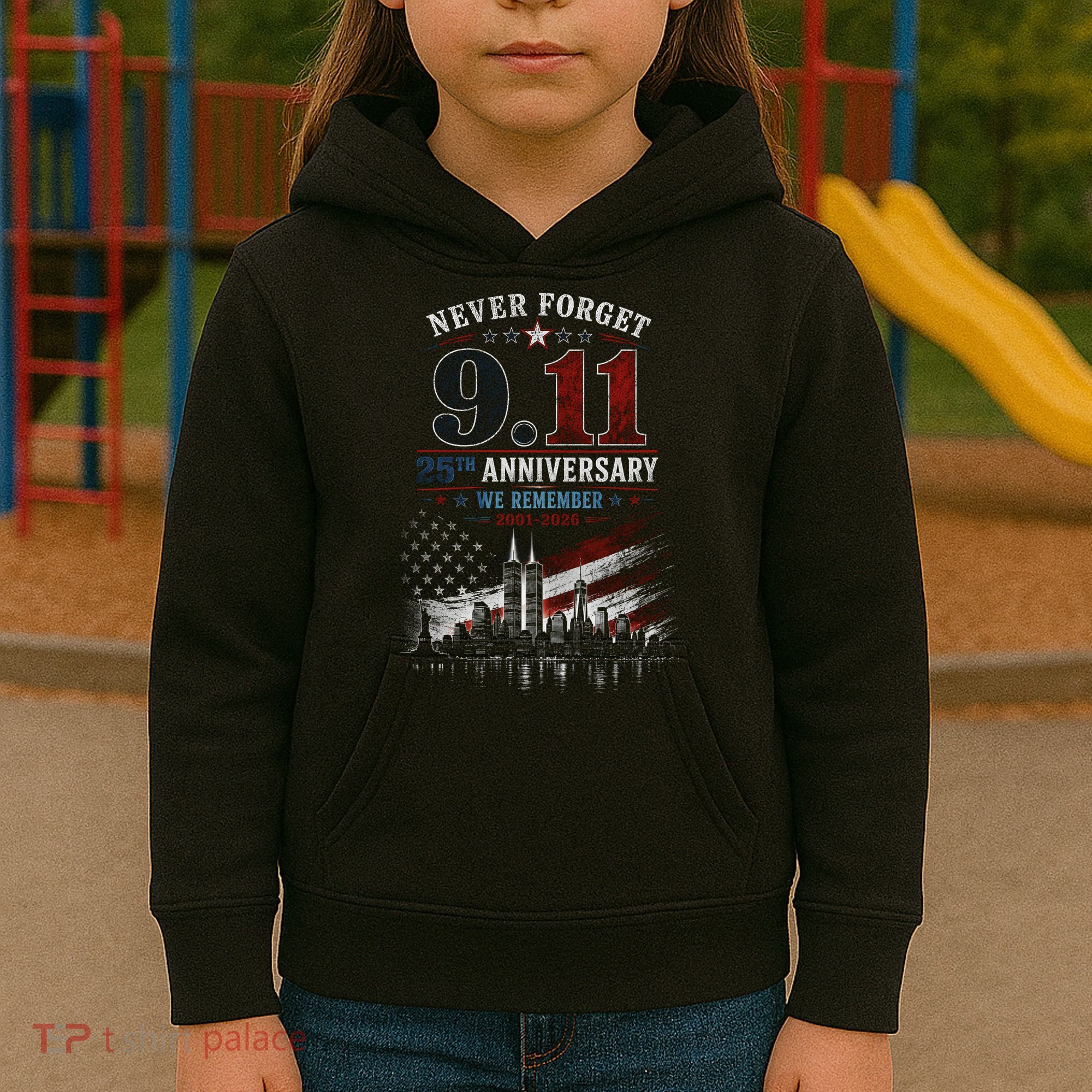 Never Forget 9.11 25th Anniversary We Remember 2001-2026 Kids Hoodie