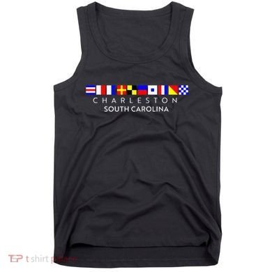 Nautical Flag Alphabet Gift Charleston South Carolina Tank Top