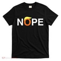 Nope Funny Anti Trump T-Shirt thumb 0