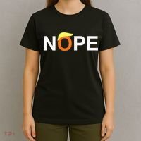 Nope Funny Anti Trump T-Shirt thumb 4