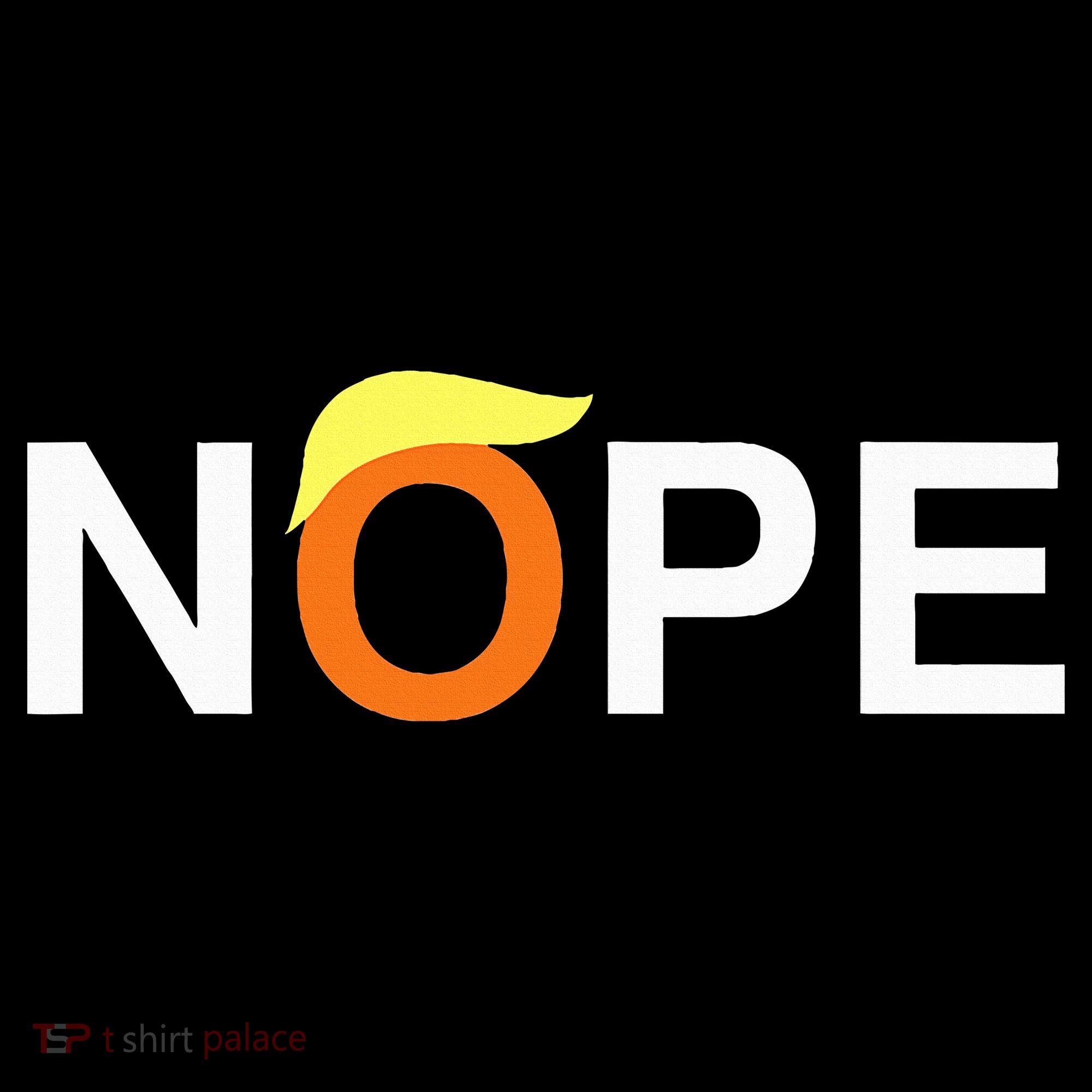 Nope Funny Anti Trump Baby Bodysuit