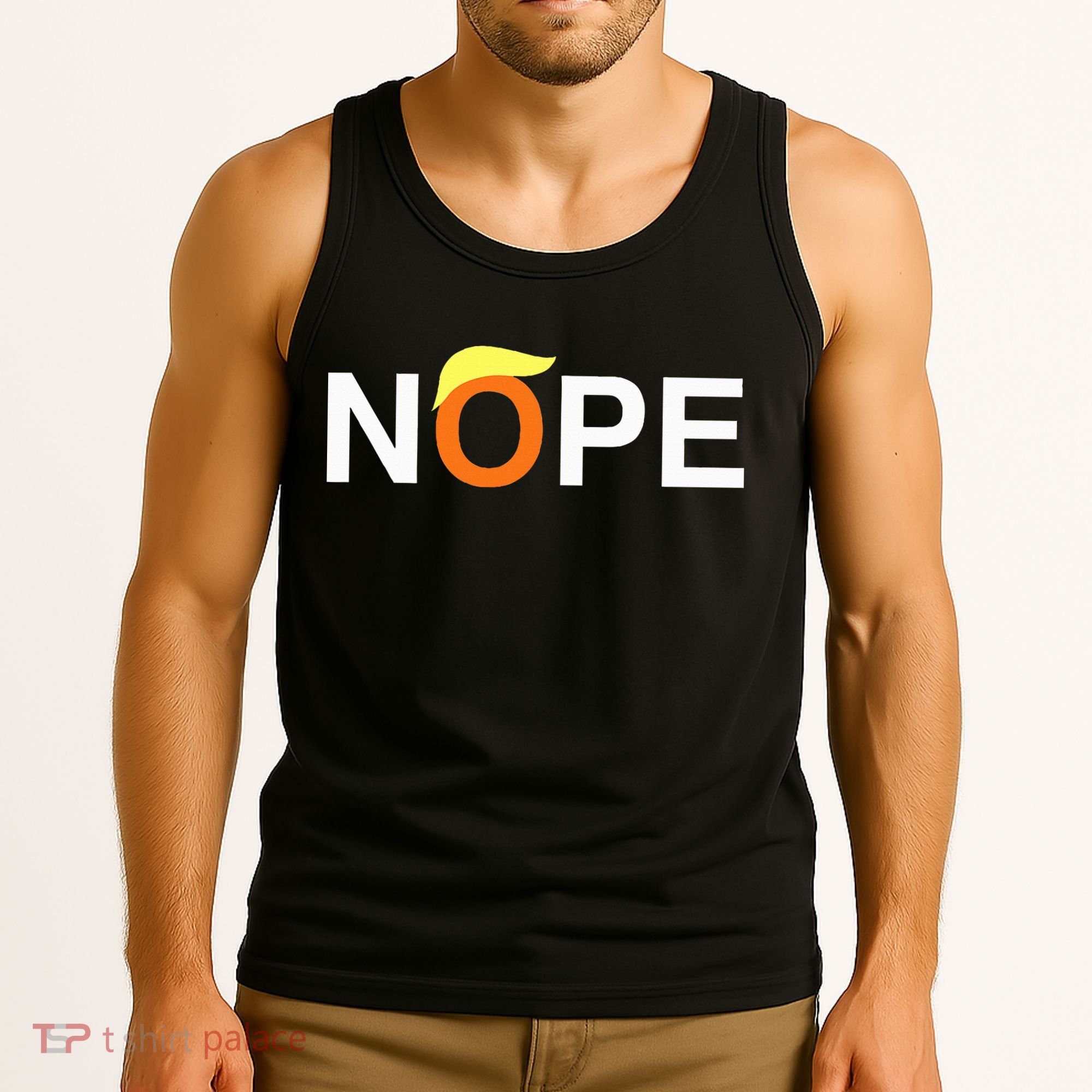 Nope Funny Anti Trump Tank Top