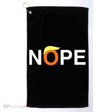 Nope Funny Anti Trump Golf Towel